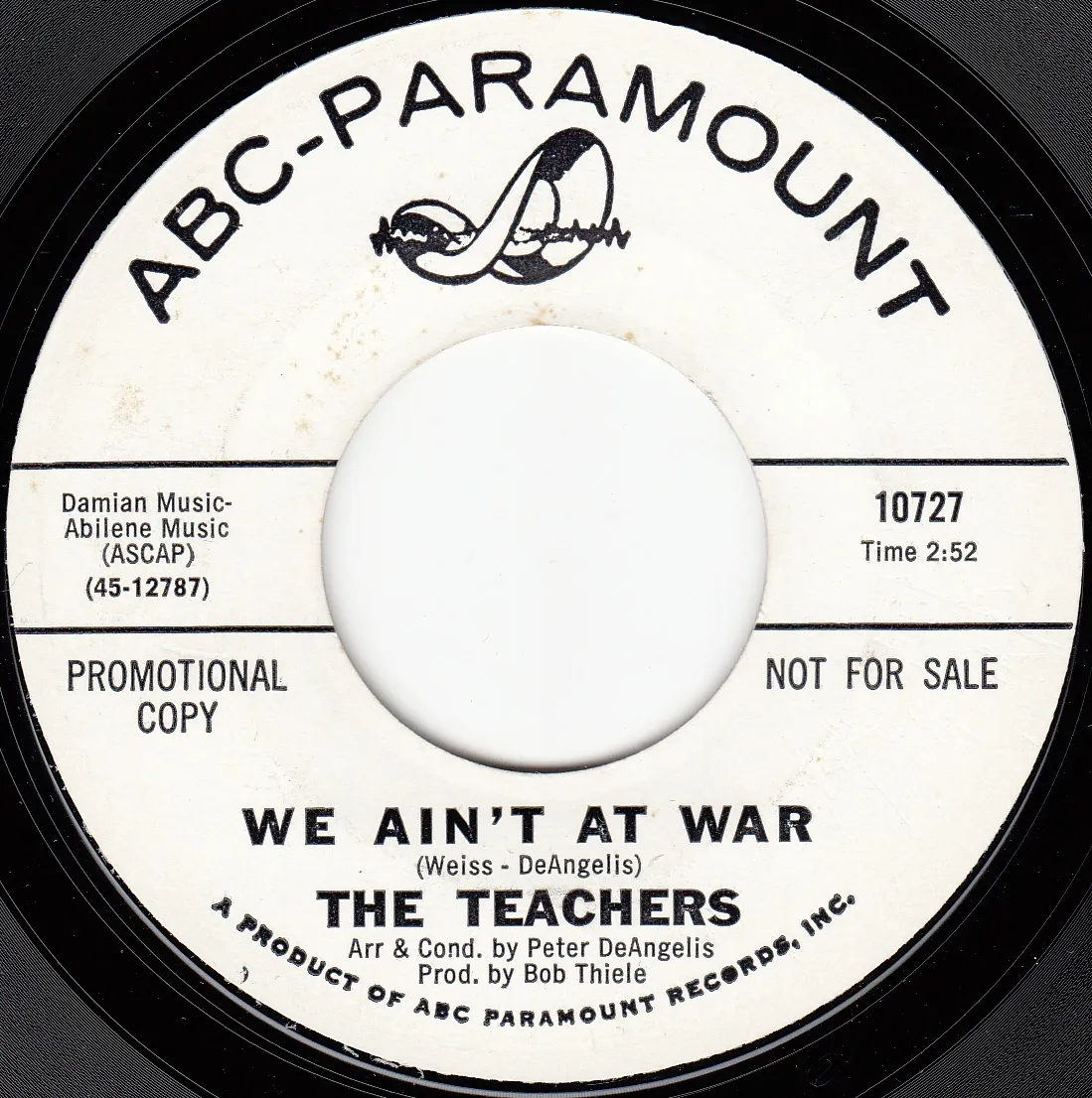 We Ain't At War – The Teachers (A-side label)