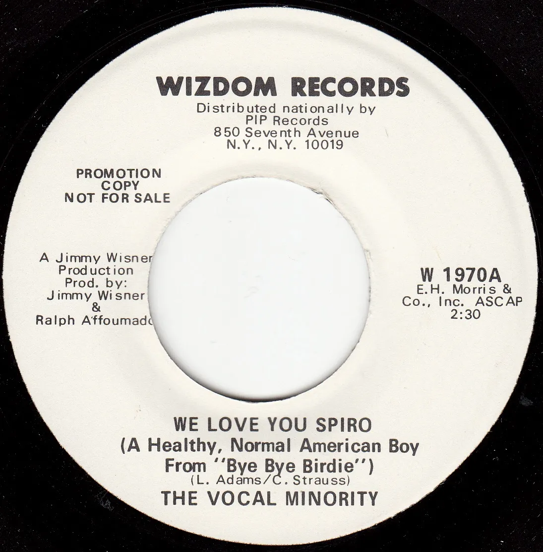 We Love You Spiro – The Vocal Minority (A-side label)