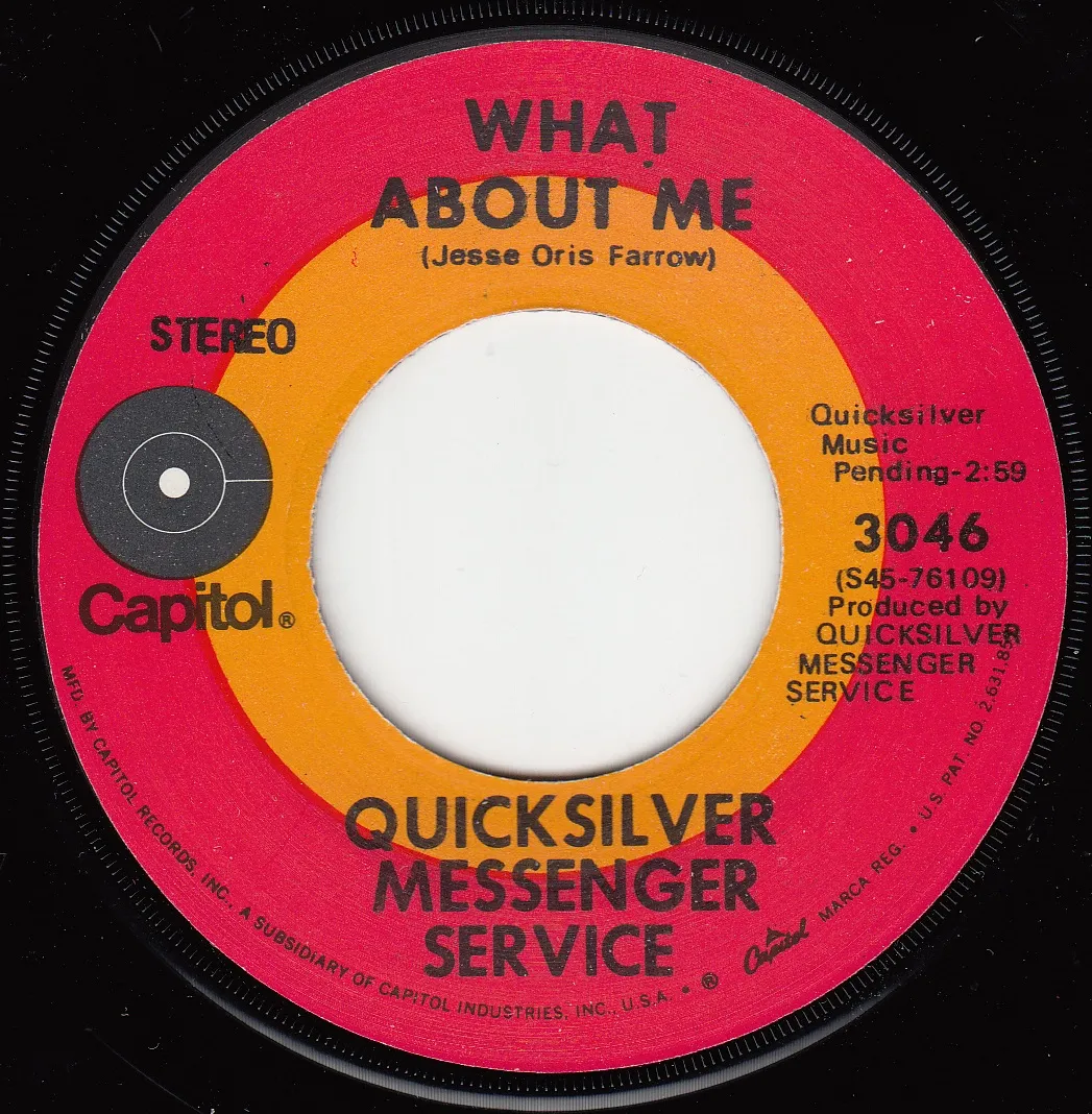 What About Me – Quicksilver Messenger Service (A-side label)
