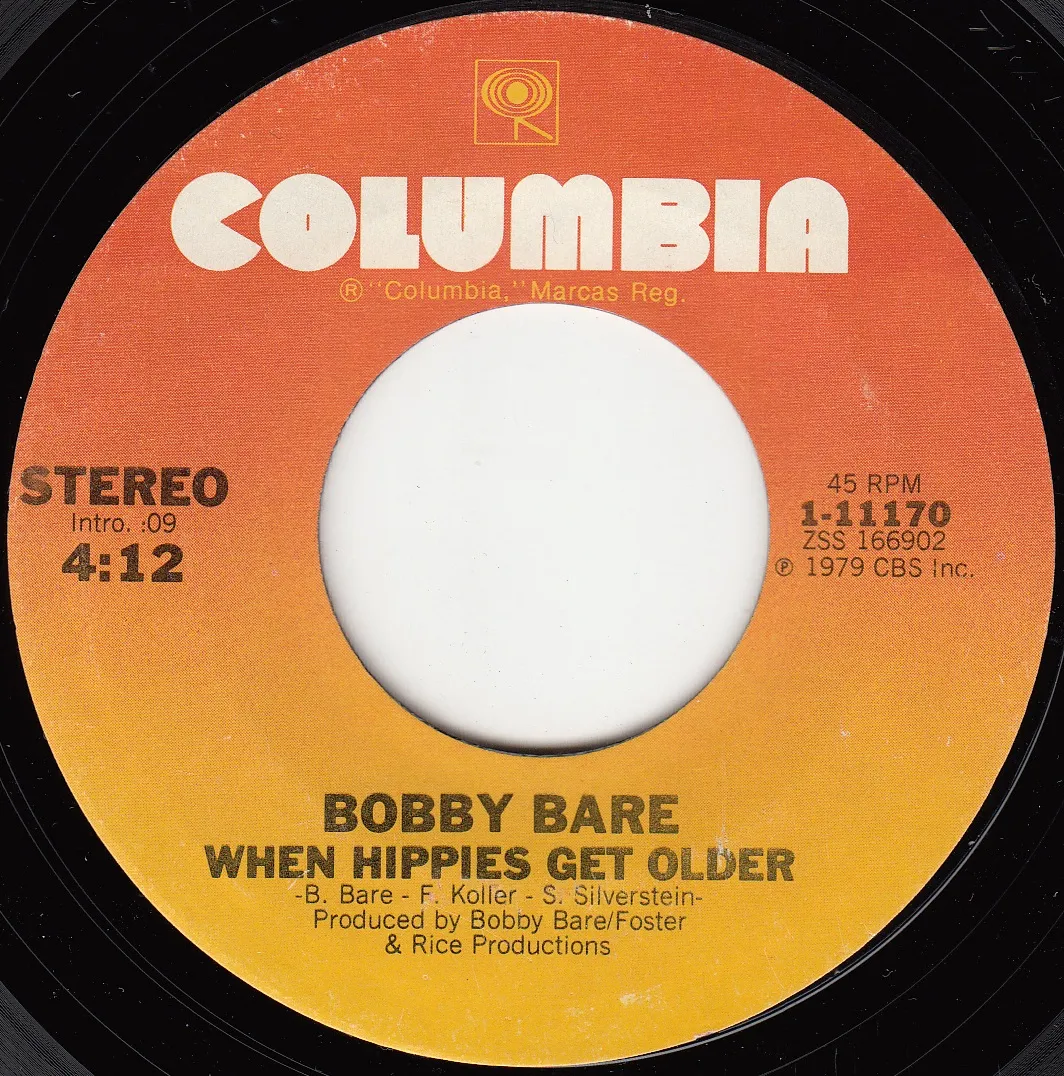 When Hippies Get Older – Bobby Bare (A-side label)