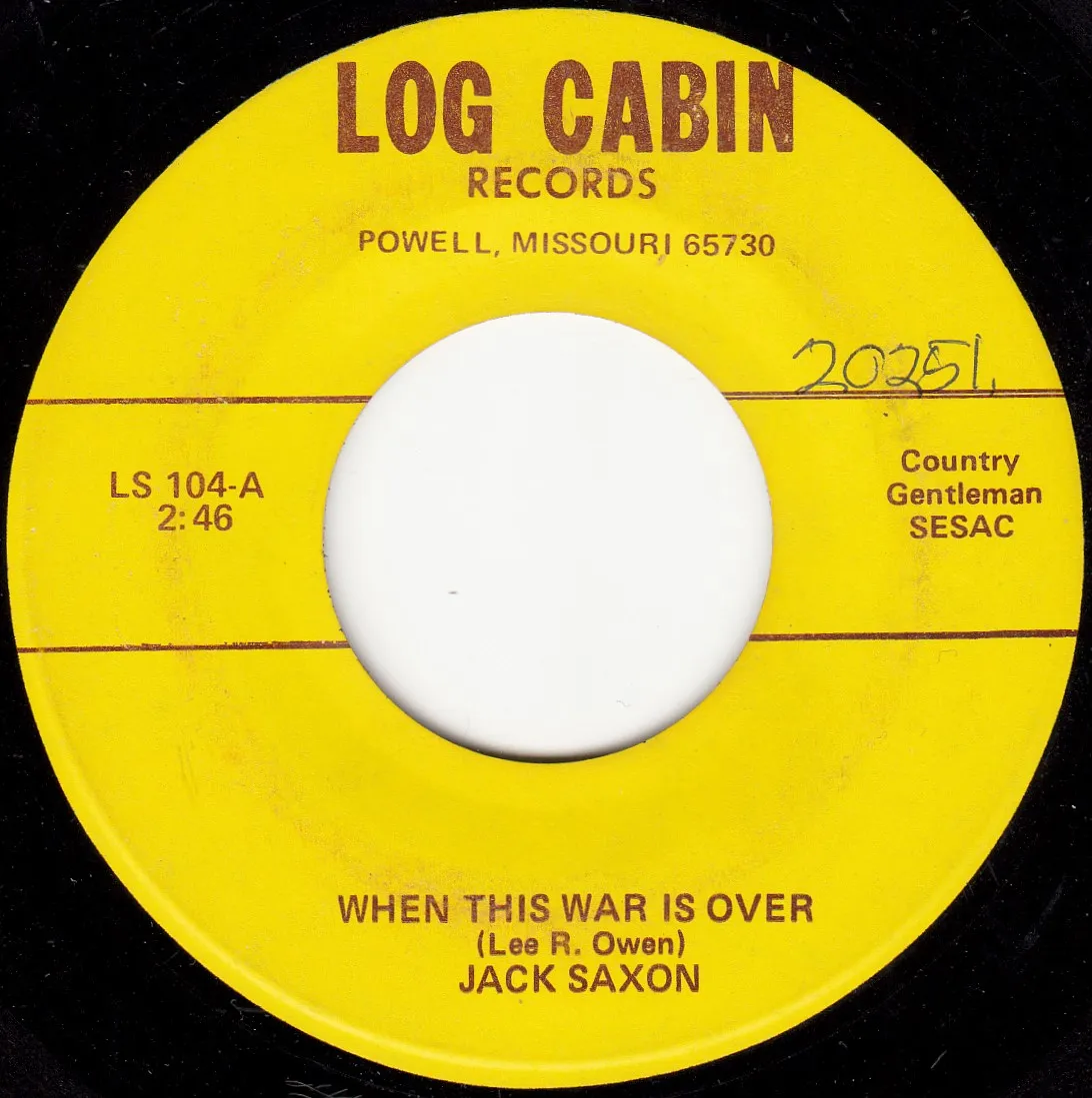 When This War Is Over – Jack Saxon (A-side label)