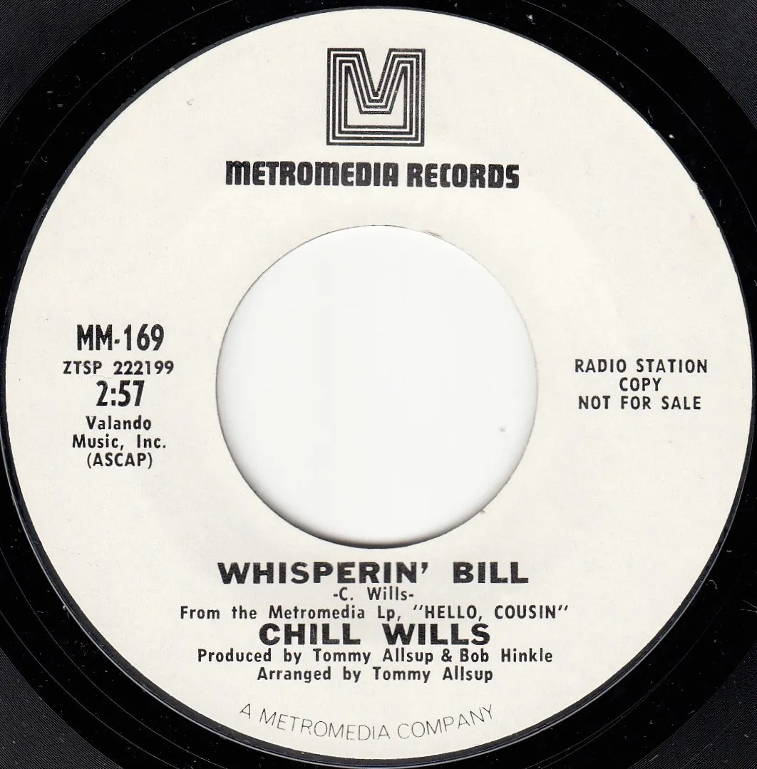 Whisperin' Bill – Chill Wills (A-side label)