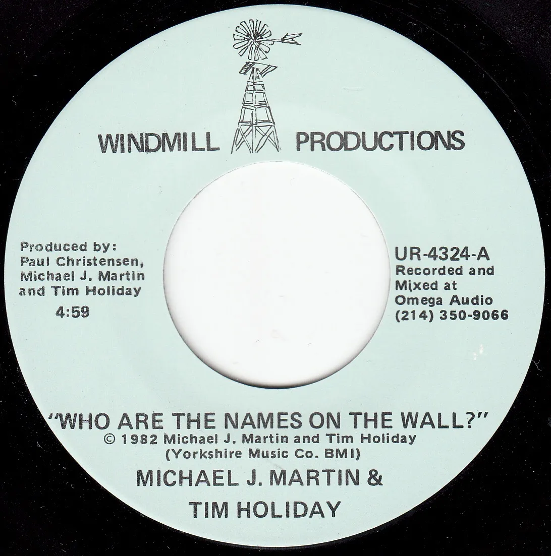 Who Are the Names on the Wall – Michael J. Martin & Tim Holiday (A-side label)