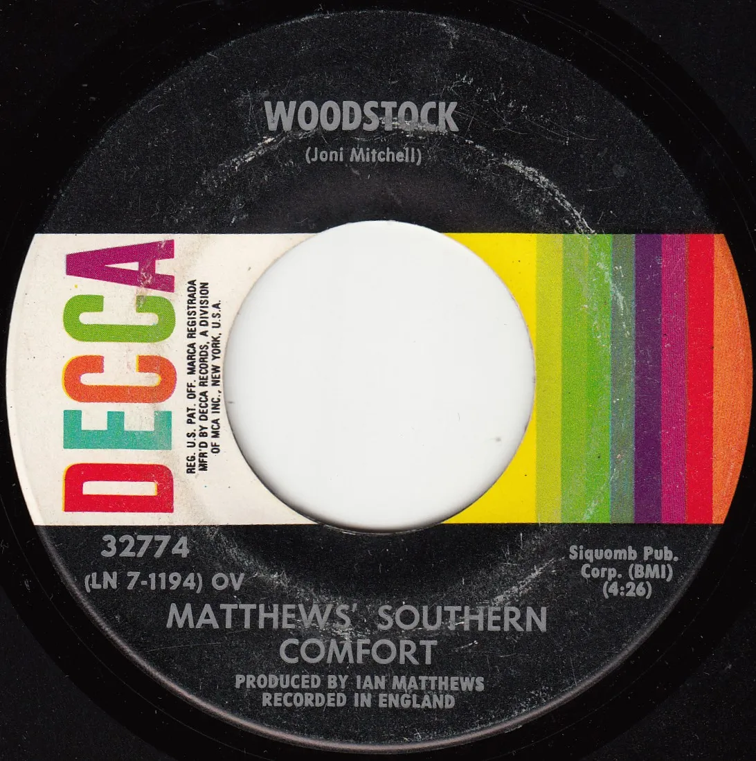 Woodstock – Matthews' Southern Comfort (A-side label)