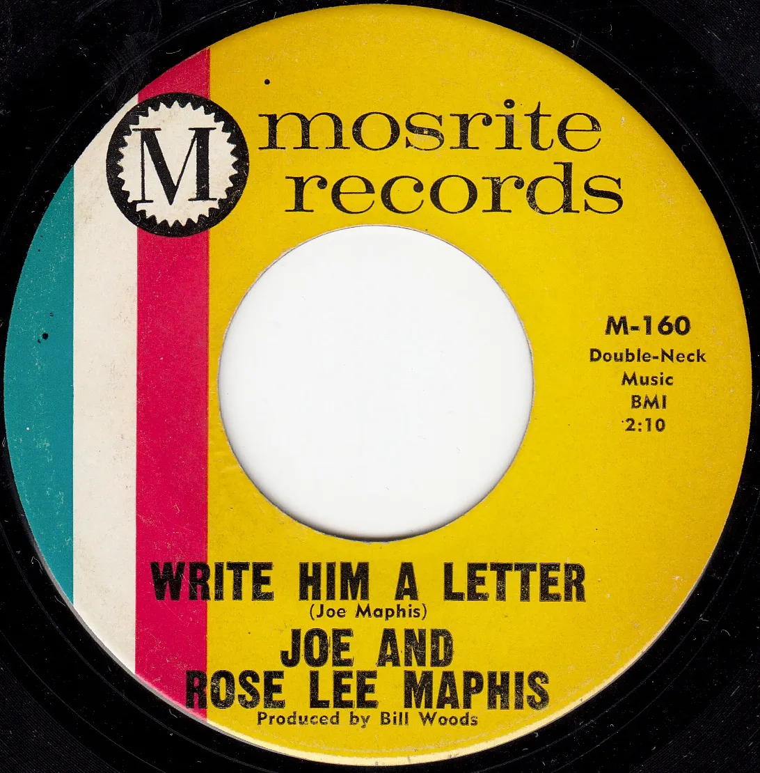 Write Him a Letter – Joe and Rose Lee Maphis (A-side label)