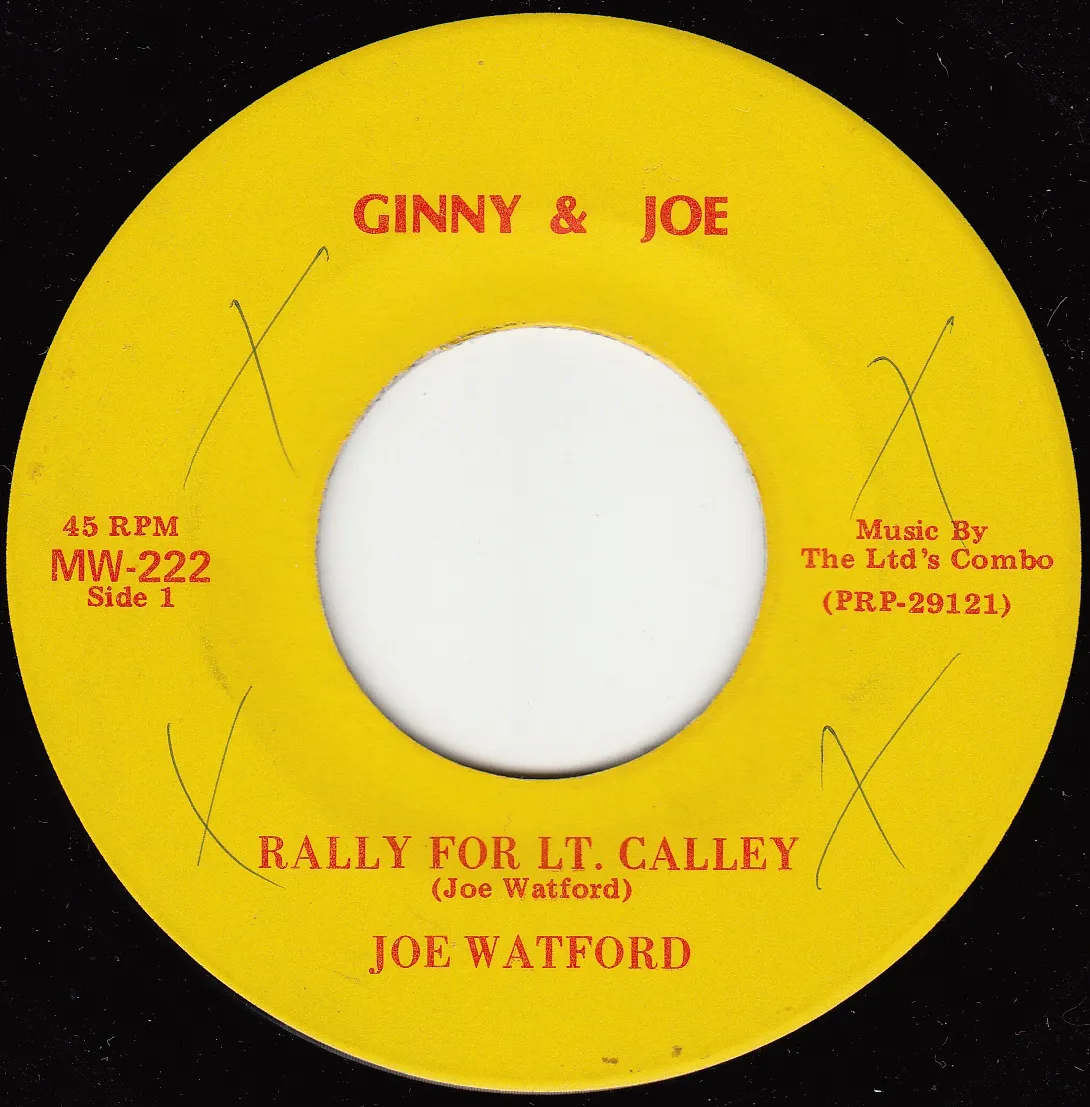 Rally for Lt. Calley – Joe Watford (A-side label)