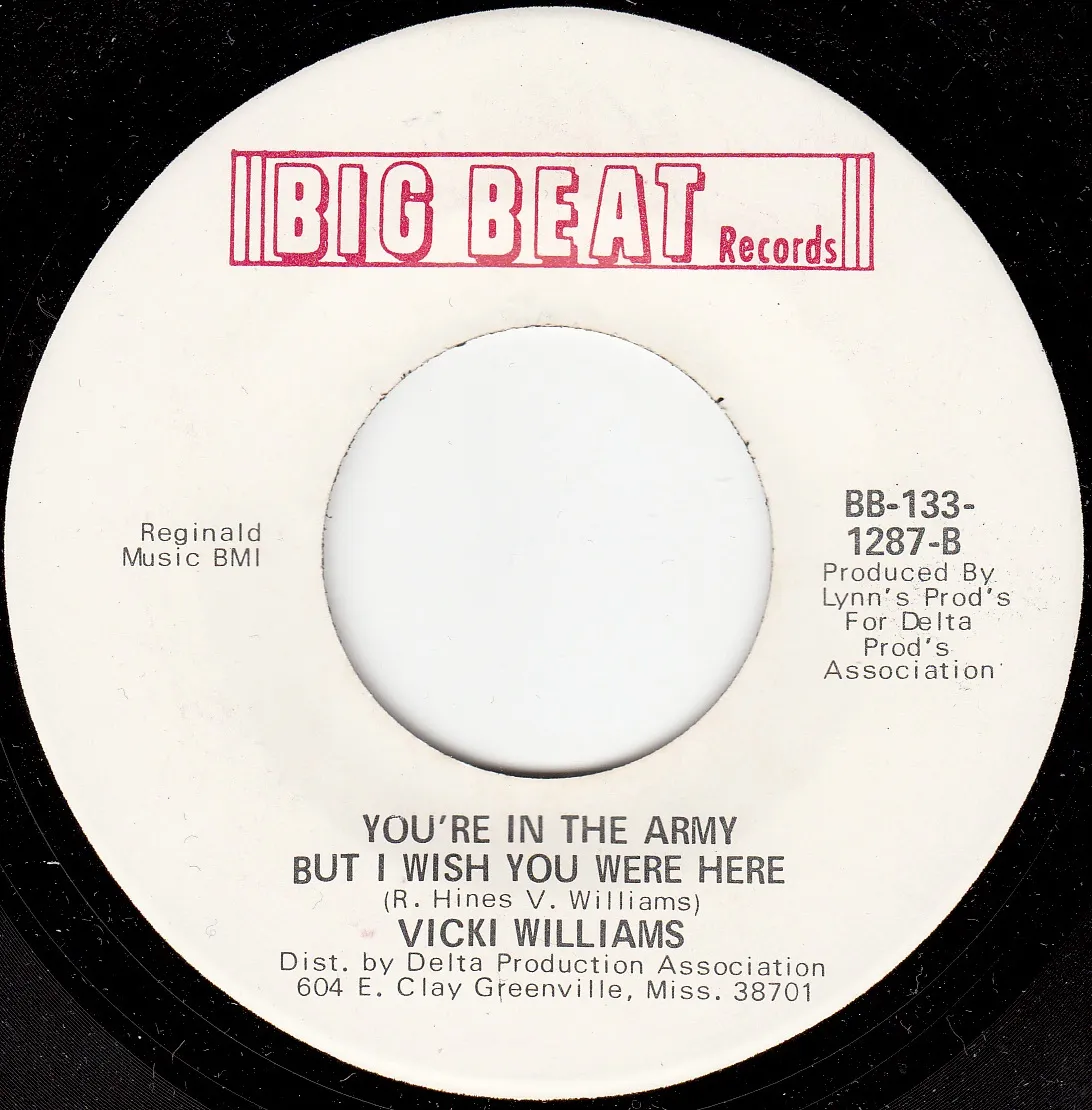 You're in the Army But I Wish You Were Here – Vicki Williams (A-side label)