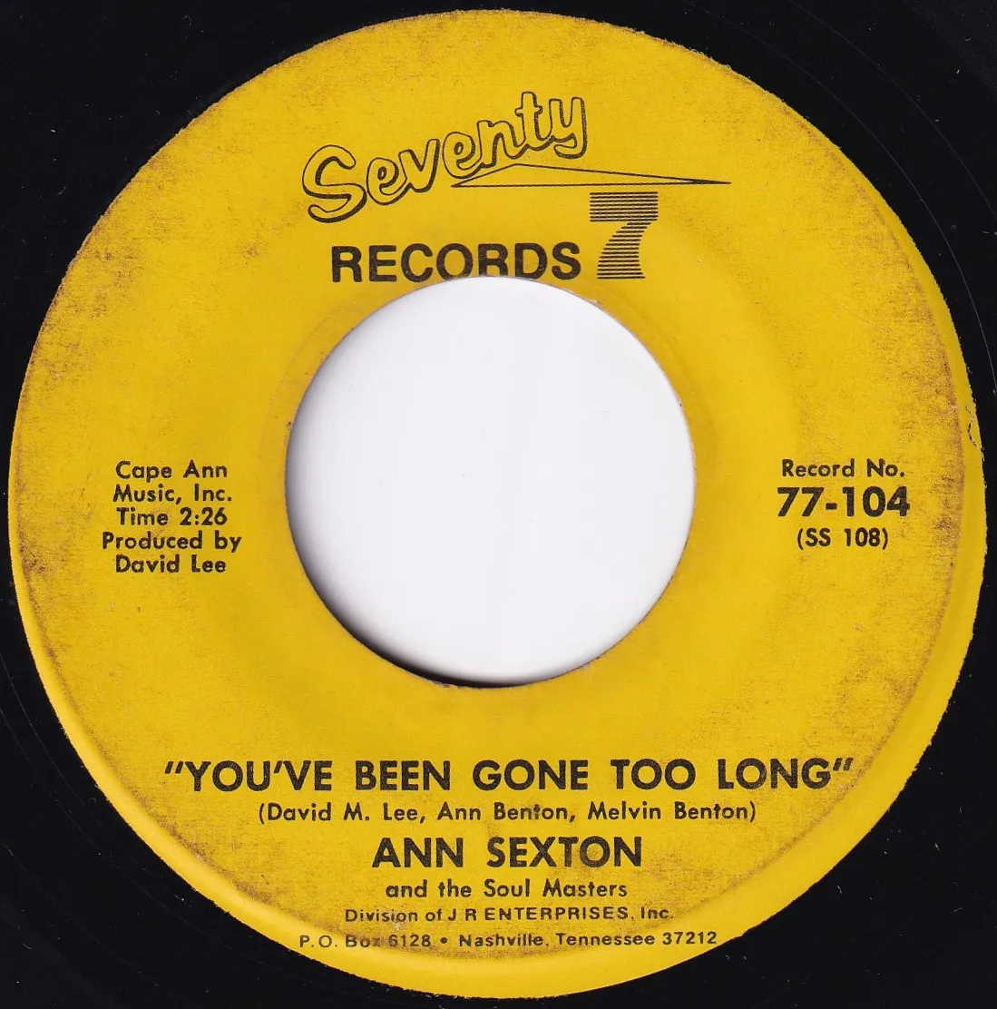 You've Been Gone Too Long – Ann Sexton (A-side label)