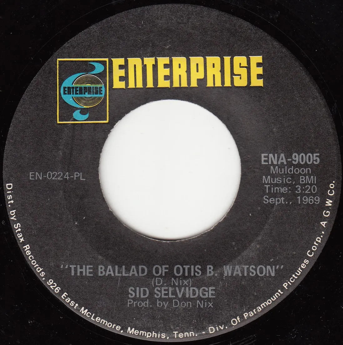 Ballad of Otis B. Watson – Sid Selvidge (A-side label)