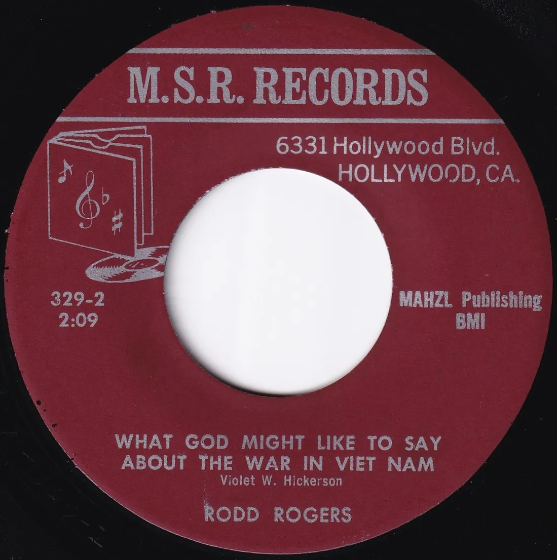 What God Might Like to Say About the War in Viet Nam – Rodd Rogers (A-side label)