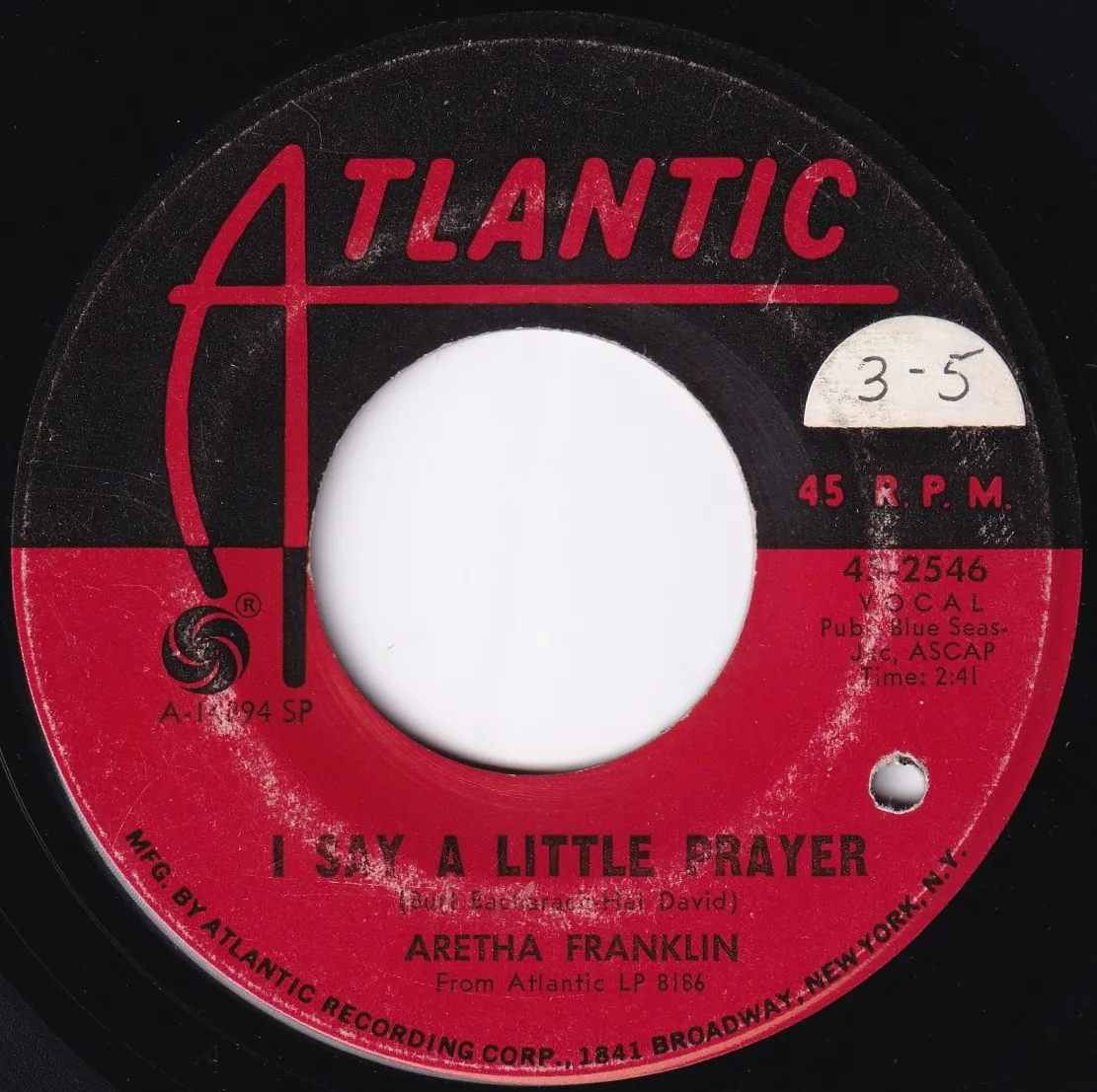 I Say a Little Prayer – Aretha Franklin (A-side label)