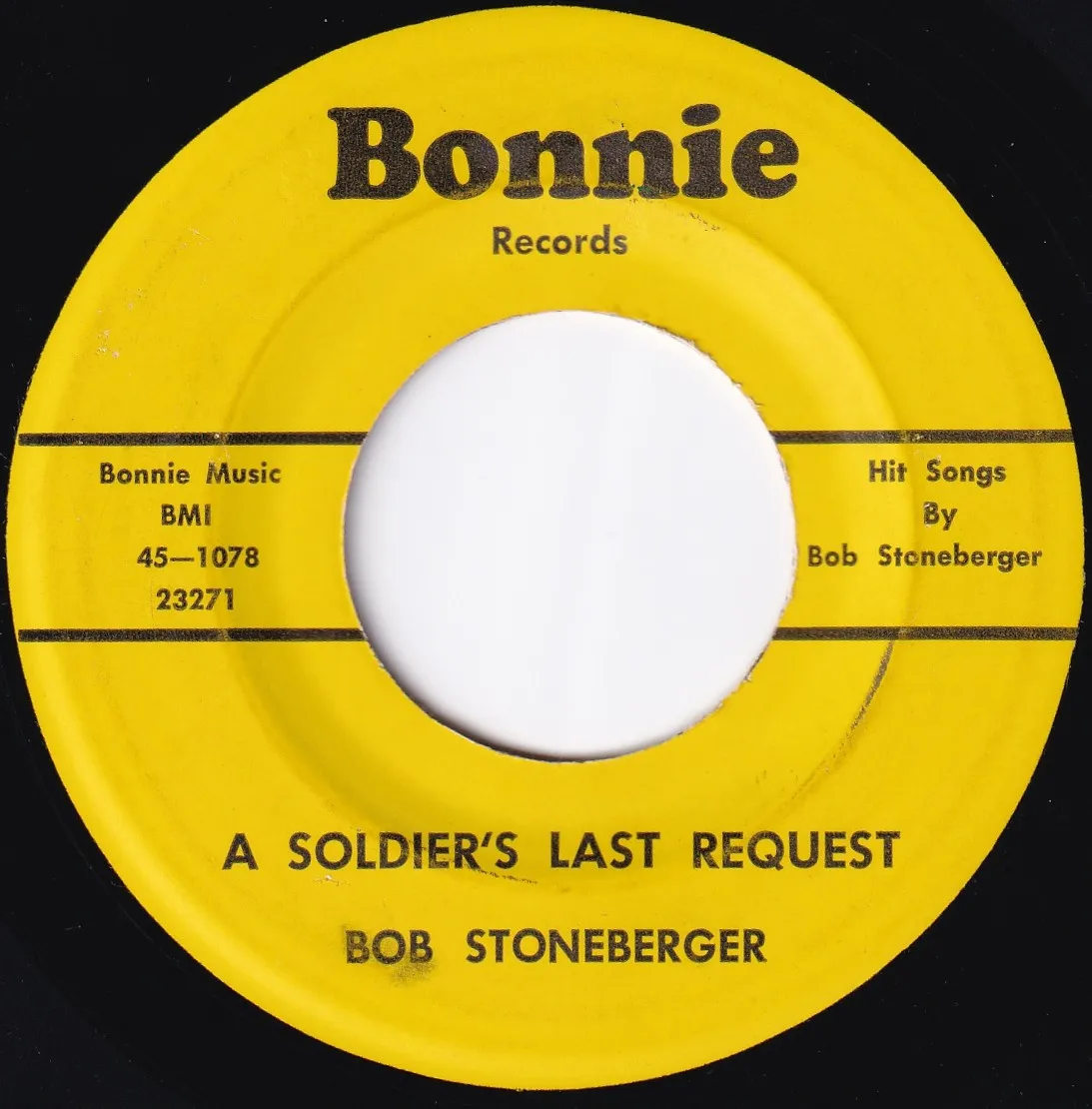 Soldier's Last Request – Bob Stoneberger (A-side label)