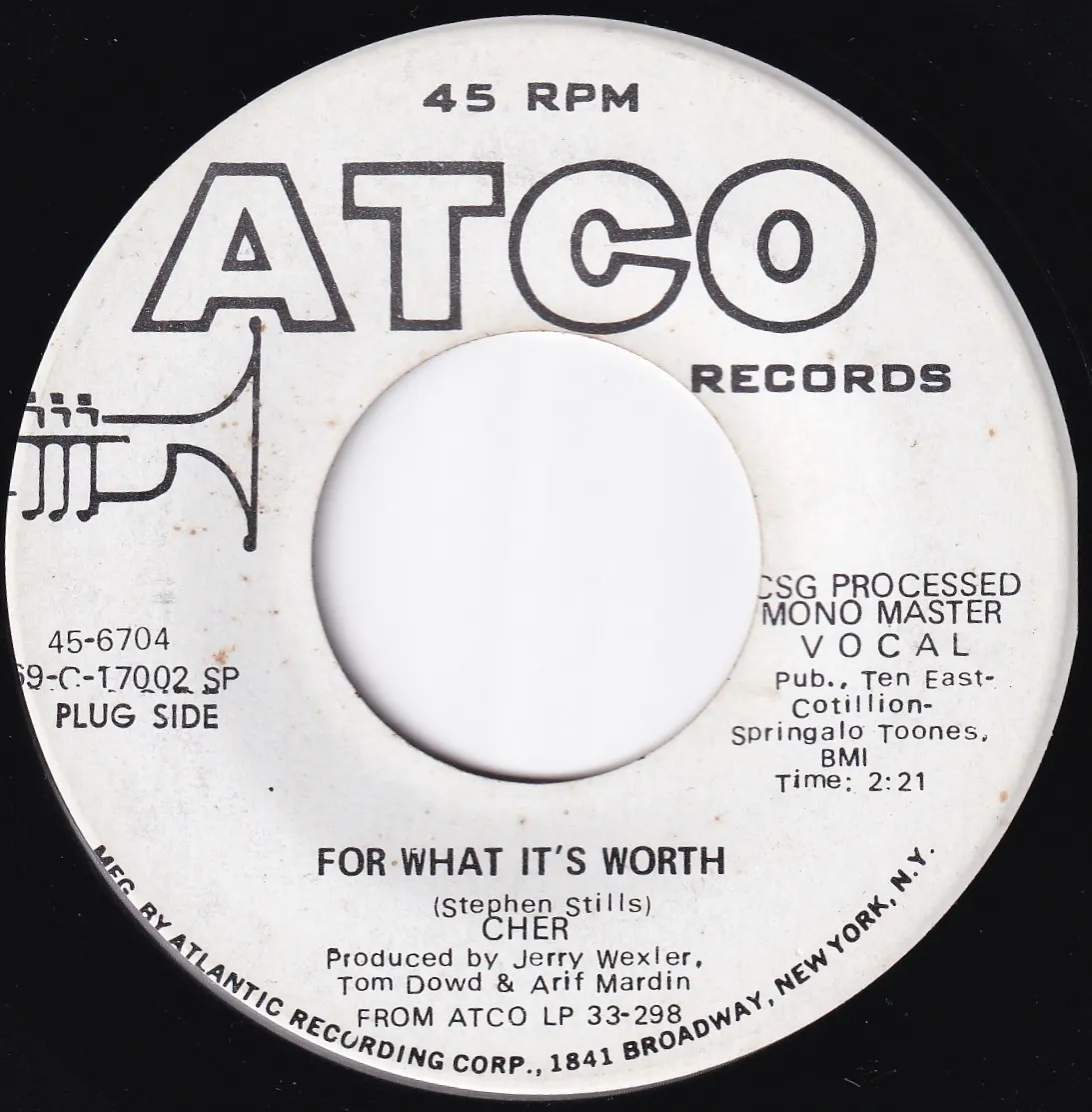 For What It's Worth – Cher (A-side label)