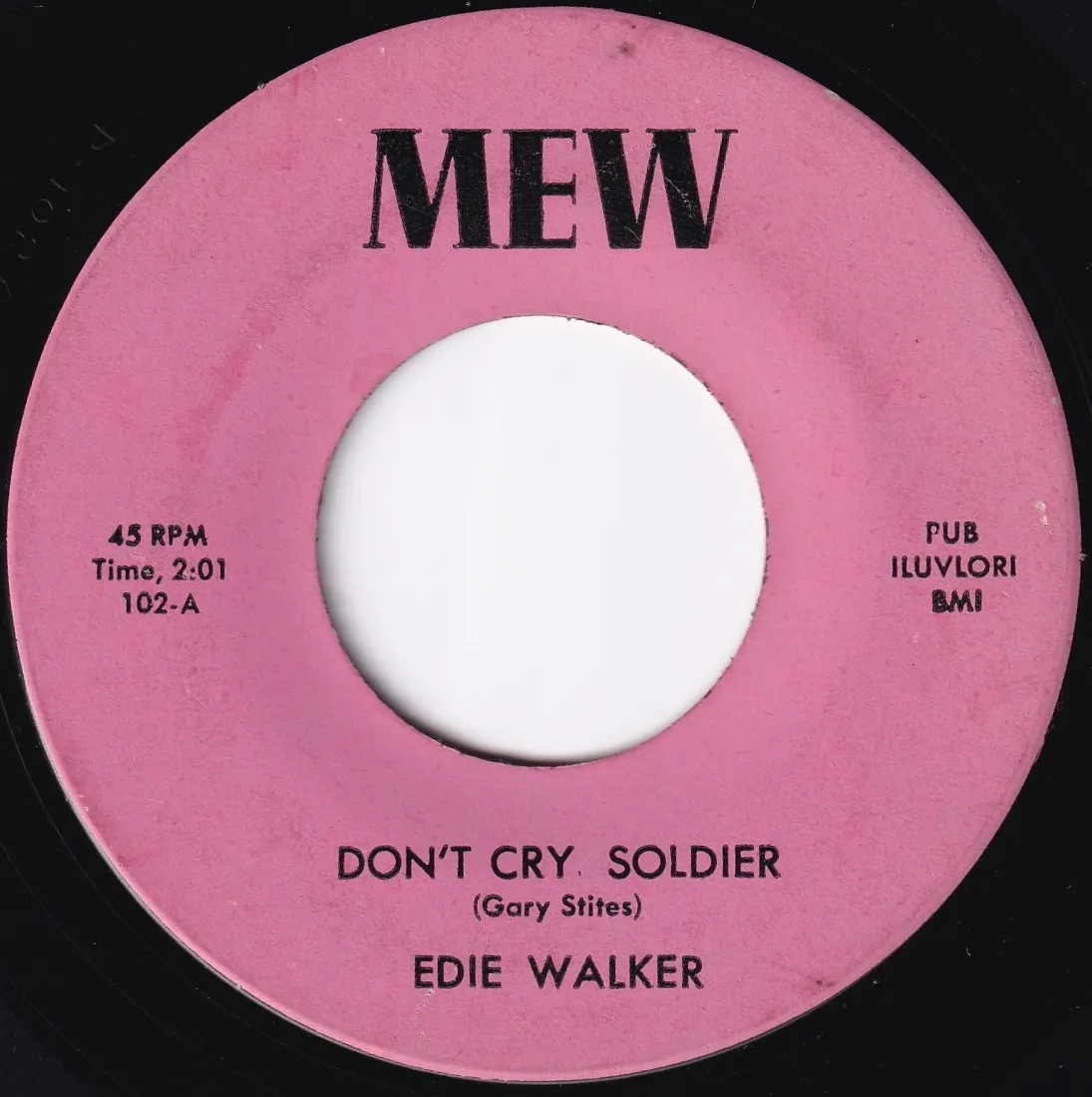 Don't Cry Soldier – Edie Walker (A-side label)