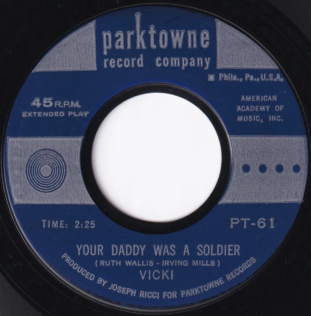 Your Daddy Was a Soldier – Vicki (A-side label)