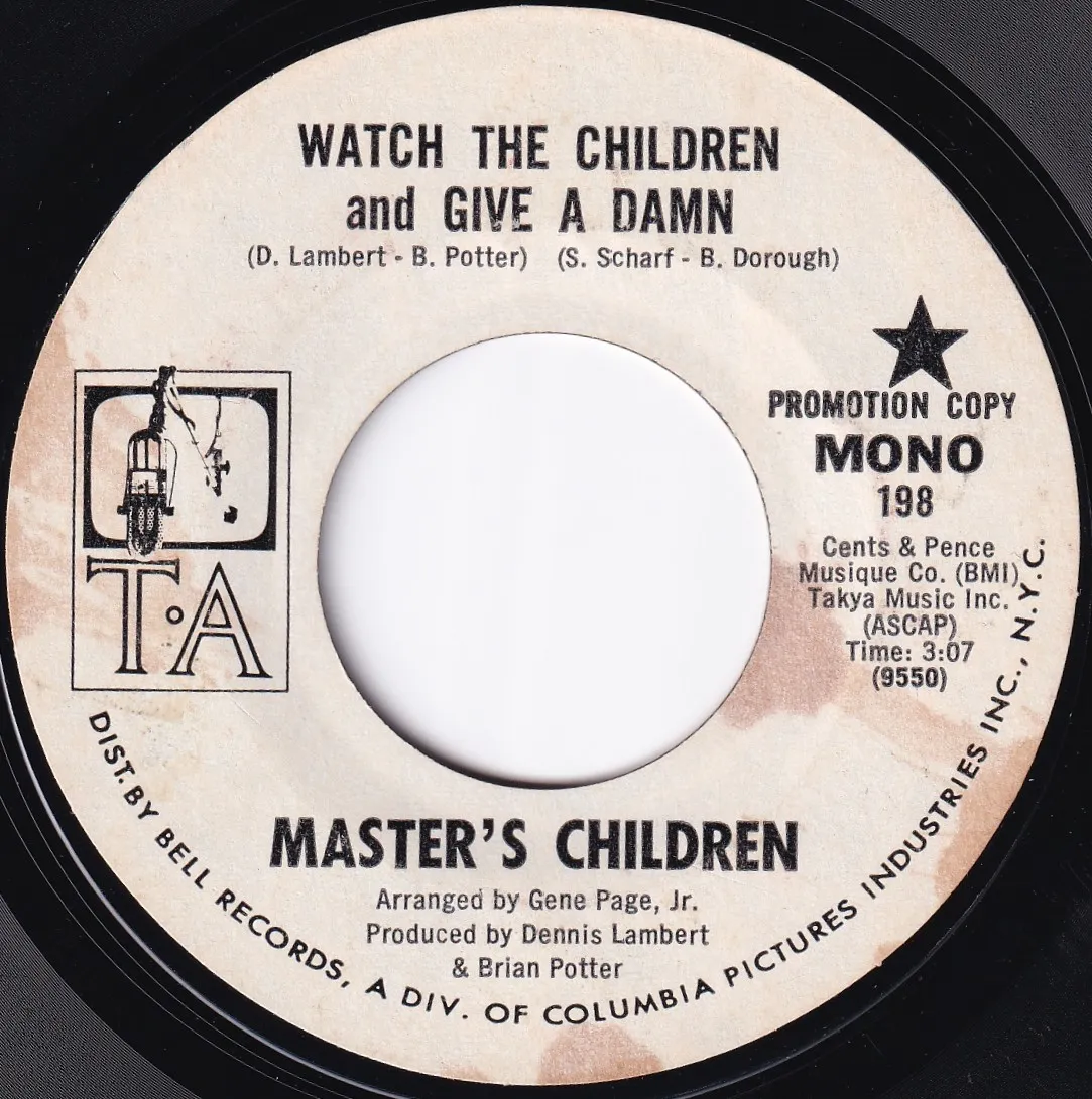 Watch the Children and Give a Damn – Master's Children (A-side label)