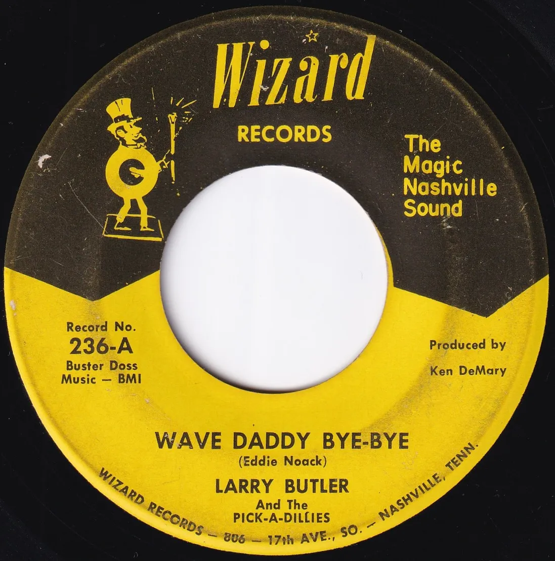 Wave Daddy Bye-Bye – Larry Butler & The Pick-A Dillies (A-side label)