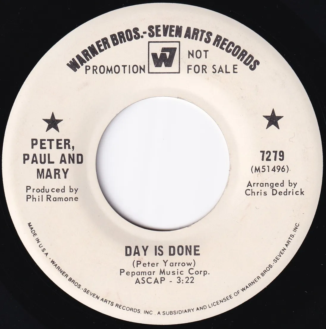 Day Is Done – Peter, Paul and Mary (A-side label)