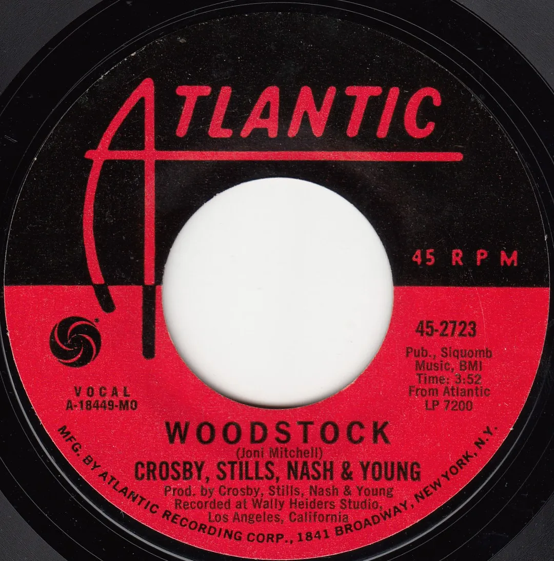 Woodstock – Crosby, Stills, Nash & Young (A-side label)