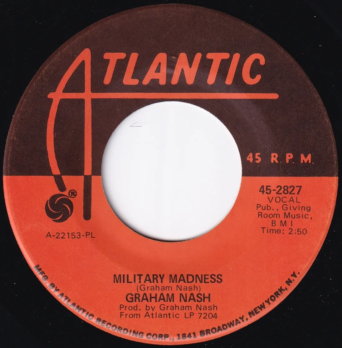 Military Madness – Graham Nash (A-side label)