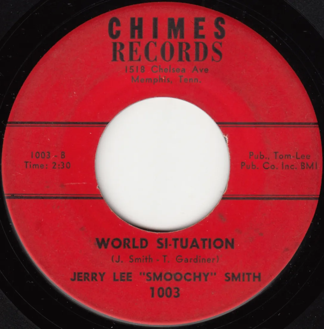 World Si-Tuation – Jerry Lee "Smoochy" Smith (A-side label)