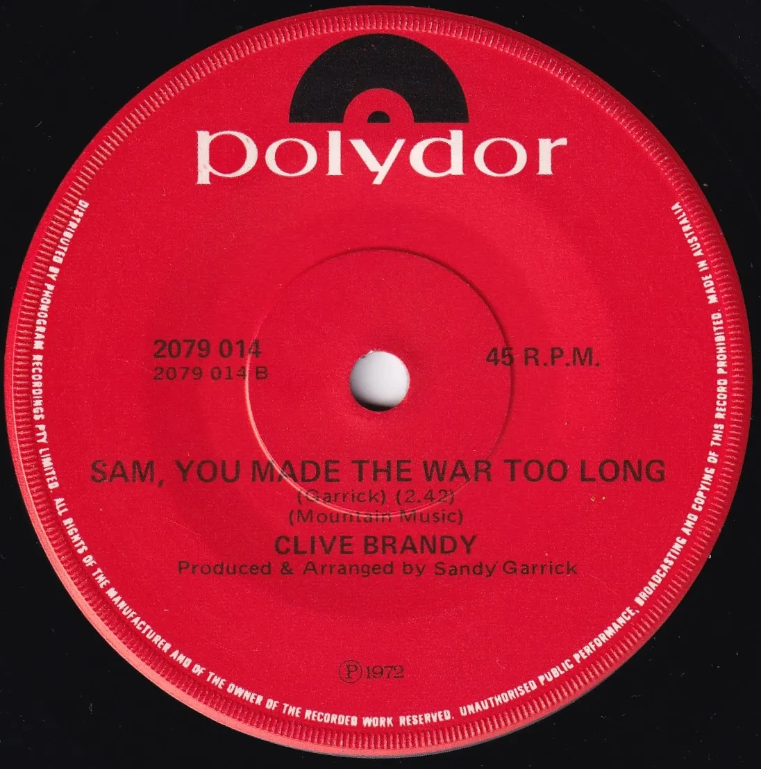 Sam, You Made the War Too Long – Clive Brandy (A-side label)