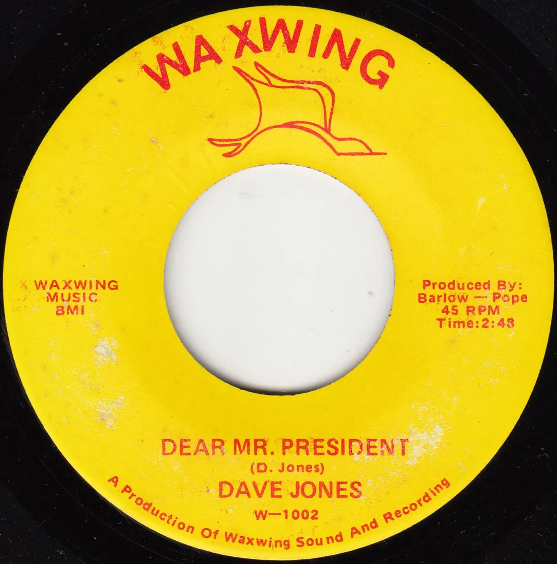 Dear Mr. President – Dave Jones (A-side label)