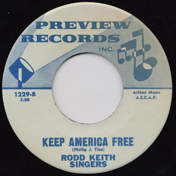 Keep America Free – Rodd Keith (B-side label (Discogs))