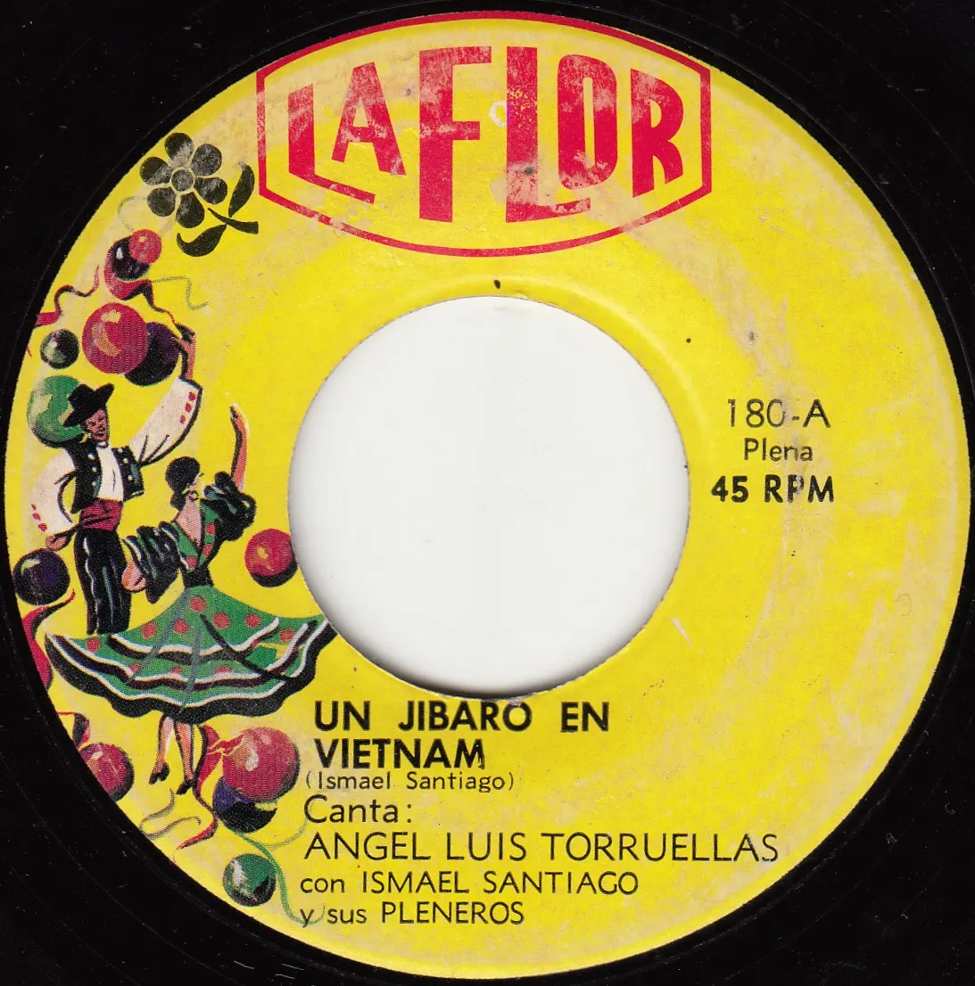 Un jíbaro en Vietnam – Angel Luis Torruellas & Ismael Santiago (A-side label)